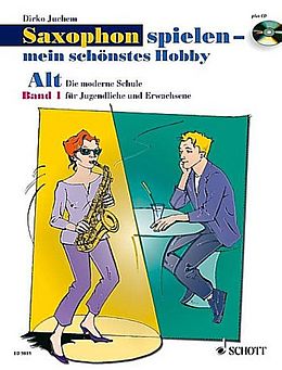 Loseblatt Saxophon spielen - mein schönstes Hobby von Dirko Juchem