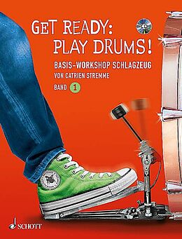 Loseblatt Get Ready: Play Drums! von Catrien Stremme