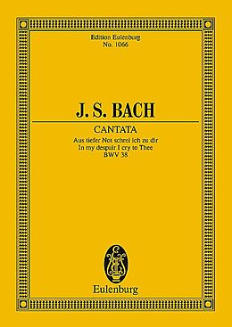 Johann Sebastian Bach Notenblätter Aus tiefer Not schrei ich zu dir (Kantate Nr.38, BWV38)