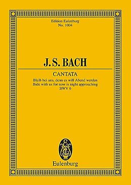 Johann Sebastian Bach Notenblätter Bleib bei uns denn es will Abend werden - Kantate Nr.6 BWV6