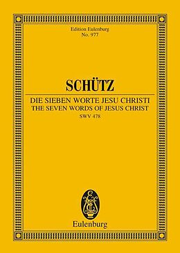 Heinrich Schütz Notenblätter Die sieben Worte Jesu Christi SWV478