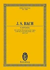 Johann Sebastian Bach Notenblätter Ich will den Kreuzstab gerne tragen - Kantate Nr.56 BWV56