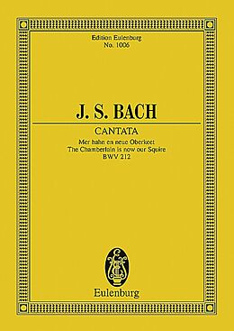 Johann Sebastian Bach Notenblätter Mer hahn en neue Oberkeet - Kantate Nr.212 BWV212