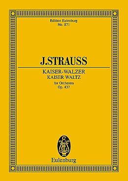 Johann (Vater) Strauss Notenblätter Kaiserwalzer op.437