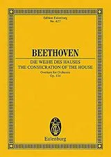 Ludwig van Beethoven Notenblätter Die Weihe des Hauses op.124 - Ouvertüre