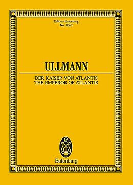 Viktor Ullmann Notenblätter Der Kaiser von Atlantis oder Die Tod-Verweigerung op.49