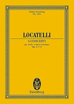 Pietro Antonio Locatelli Notenblätter 6 concerti op.4,7-12