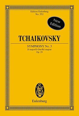 Peter Iljitsch Tschaikowsky Notenblätter Sinfonie D-Dur Nr.3 op.29
