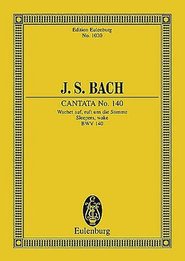 Johann Sebastian Bach Notenblätter Wachet auf ruft uns die Stimme - Kantate Nr.140 BWV140