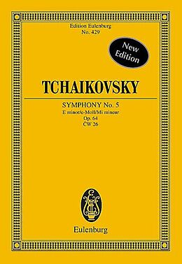 Peter Iljitsch Tschaikowsky Notenblätter Sinfonie e-Moll Nr.5 op.64