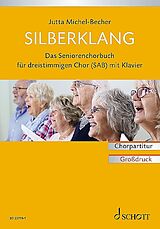 Jutta Michel-Becher Notenblätter Silberklang - Das Seniorenchorbuch