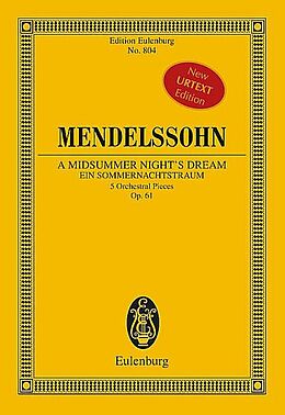 Felix Mendelssohn-Bartholdy Notenblätter A Midsummer Nights Dream op.61