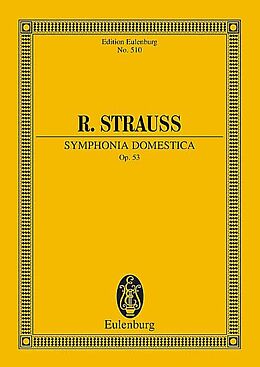 Richard Strauss Notenblätter Symphonia domestica op.53 (Sinfonische Dichtung)