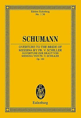 Robert Schumann Notenblätter Ouvertüre zu Die Braut von Messina op.100