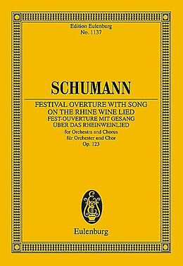 Robert Schumann Notenblätter Fest-Ouvertüre mit Gesang über das Rheinweinlied op.123