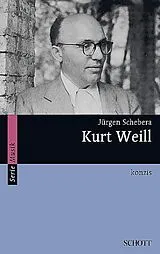 Kartonierter Einband Kurt Weill von Jürgen Schebera