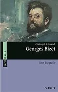 E-Book (epub) Georges Bizet von Christoph Schwandt