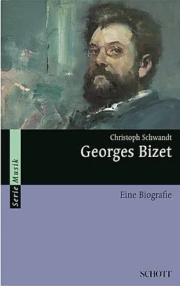 E-Book (epub) Georges Bizet von Christoph Schwandt