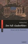 E-Book (epub) Der Fall "Zauberflöte" von Helmut Perl