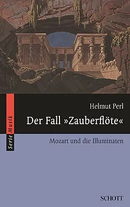 E-Book (epub) Der Fall "Zauberflöte" von Helmut Perl