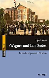 E-Book (epub) &quot;Wagner und kein Ende&quot; von Egon Voss
