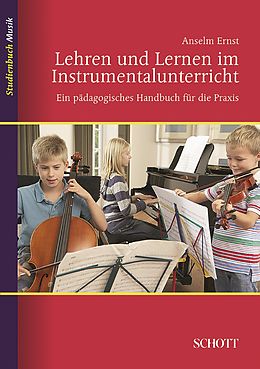 E-Book (epub) Lehren und Lernen im Instrumentalunterricht von Ernst Anselm