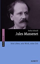 E-Book (epub) Jules Massenet von Stefan Schmidl