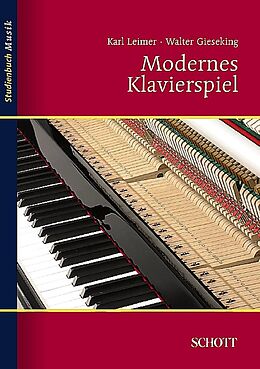 Kartonierter Einband Modernes Klavierspiel von Walter Gieseking, Karl Leimer
