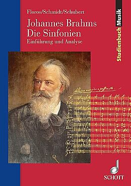 Paperback Johannes Brahms. Die Sinfonien von Constantin Floros, Christian Martin Schmidt, Giselher Schubert