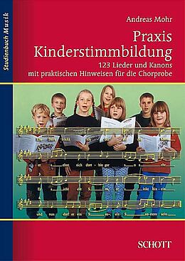 Kartonierter Einband Praxis Kinderstimmbildung von Andreas Mohr