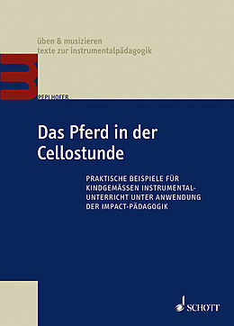E-Book (epub) Das Pferd in der Cellostunde von Pepi Hofer