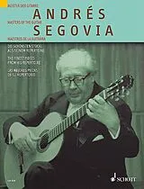  Notenblätter Andres Segovia - Die schönsten Stücke aus seinem Repertoire