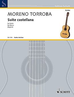 Federico Moreno Torroba Notenblätter Suite castellana