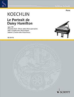 Charles Louis Eugene Koechlin Notenblätter Le Portrait de Daisy Hamilton op. 140 Heft 2
