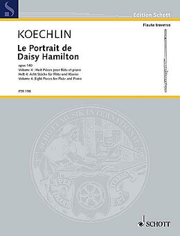 Charles Louis Eugene Koechlin Notenblätter Le Portrait de Daisy Hamilton op. 140 Heft 4