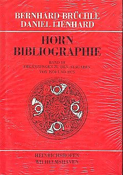 Fester Einband Hornbibliographie von Bernhard Brüchle
