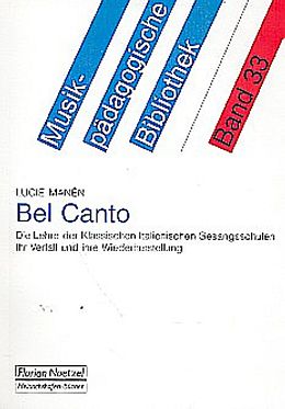 Kartonierter Einband (Kt) Bel Canto von Lucie Manén