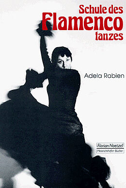 Kartonierter Einband Schule des Flamencotanzes von Adela Rabien