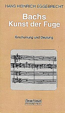 Kartonierter Einband (Kt) Bachs Kunst der Fuge von Hans Heinrich Eggebrecht