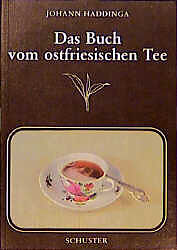 Das Buch vom ostfriesischen Tee