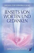 E-Book (epub) Jenseits von Worten und Gedanken von Joel S. Goldsmith