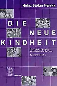 Die neue Kindheit