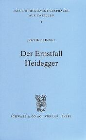 Kartonierter Einband Der Ernstfall Heidegger von Karl Heinz Bohrer