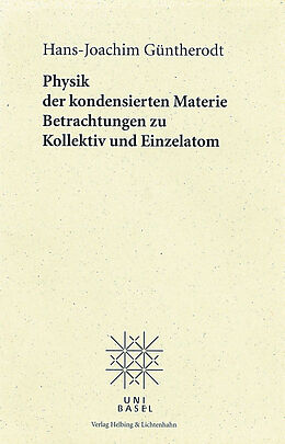 Kartonierter Einband Physik der kondensierten Materie von Hans J Güntherodt