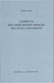 Lehrbuch der Hebräischen Sprache des Alten Testaments