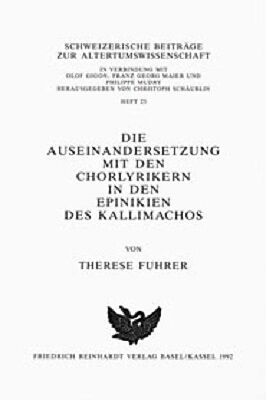 Die Auseinandersetzung mit den Chorlyrikern in den Epinikien des Kallimachos