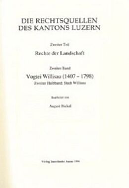 Leder-Einband Rechtsquellen des Kantons Luzern / Die Rechtsquellen des Kanton Luzern: Rechte der Landschaft / Vogtei Willisau (1407-1798) von 