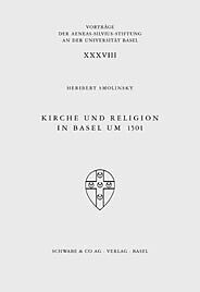 Kartonierter Einband Kirche und Religion in Basel um 1501 von Heribert Smolinsky