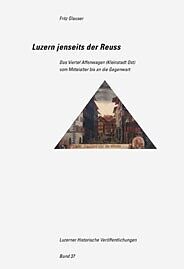 Fester Einband Luzern jenseits der Reuss von Fritz Glauser