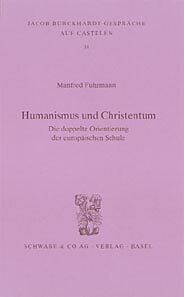 Kartonierter Einband Humanismus und Christentum von Manfred Fuhrmann